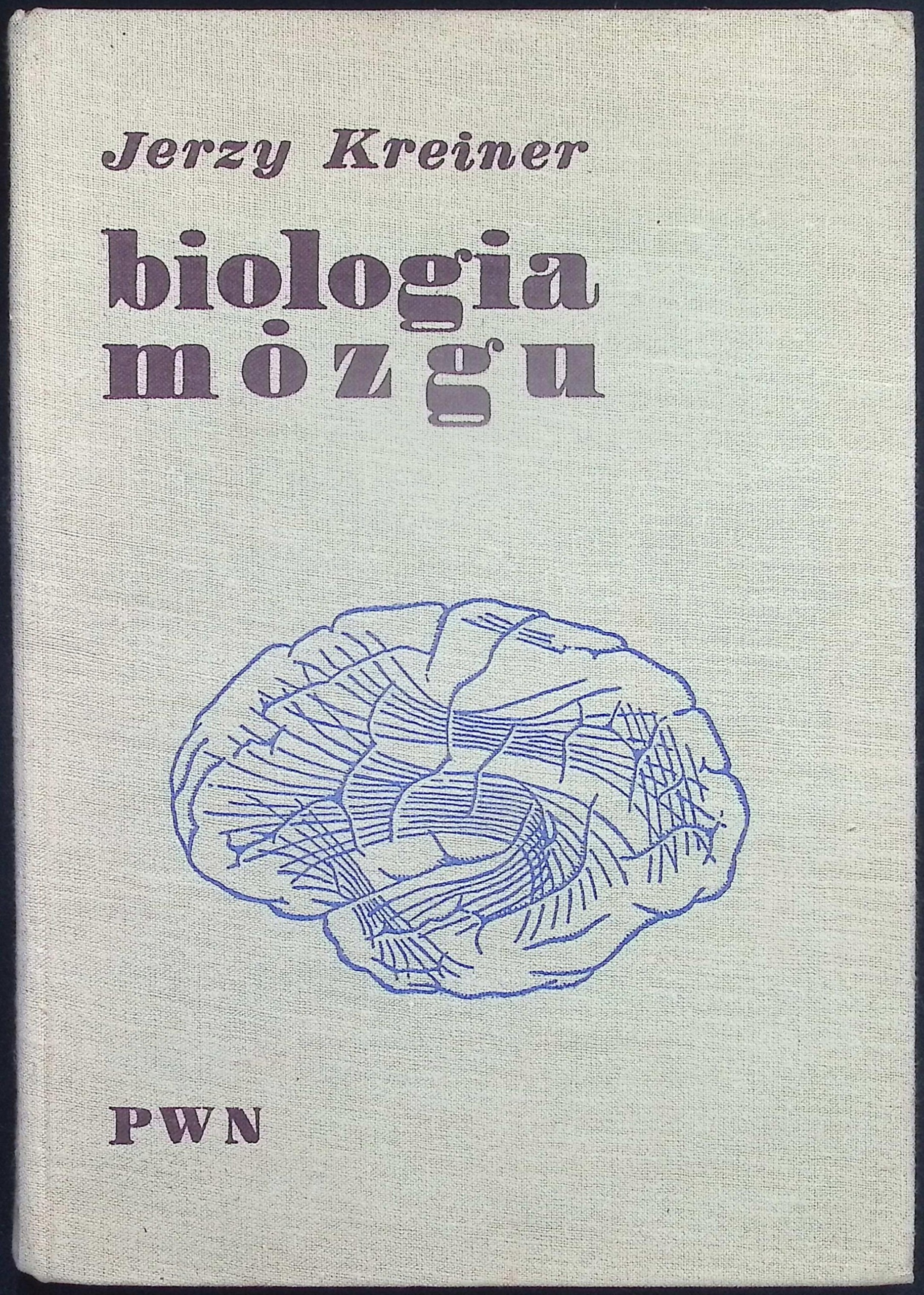 Biologia mózgu Jerzy Kreiner