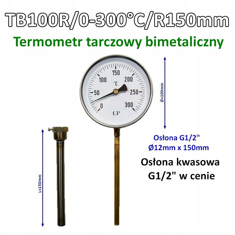 TB100R 0-300°C R150 mm kyslá krytka G1/2" bimetalický teplomer 100 mm