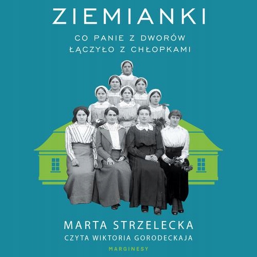 Ziemianki - Marta Strzelecka | Audiobook