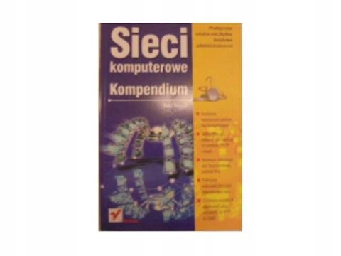 Sieci komputerowe. Kompendium - Karol Krysiak