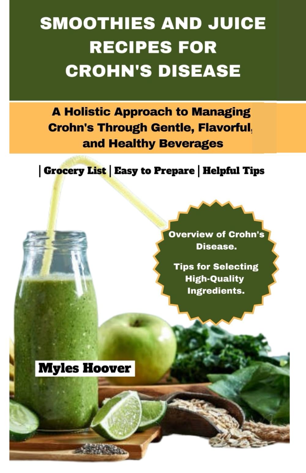 SMOOTHIES AND JUICE RECIPES FOR CROHN'S DISEASE A Holistic Approach to