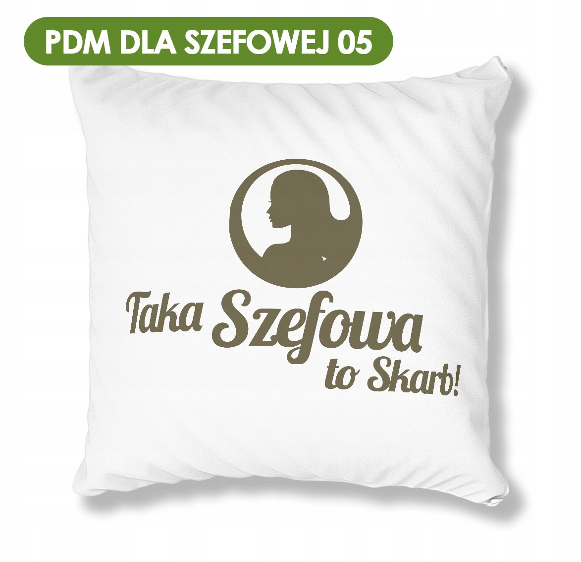 PODUSZKA BIAŁA PDM DLA SZEFOWEJ 01 PREZENT Kod producenta PRODEJ PODUSZKA