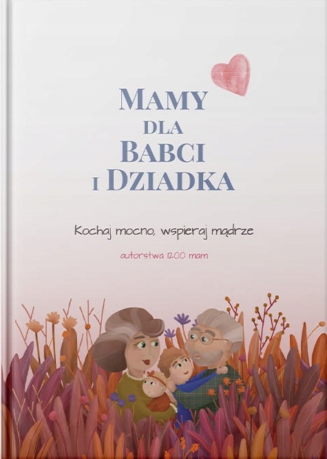 

Mamy Dla Babci I Dziadka B. Falenta i 1200 Mam
