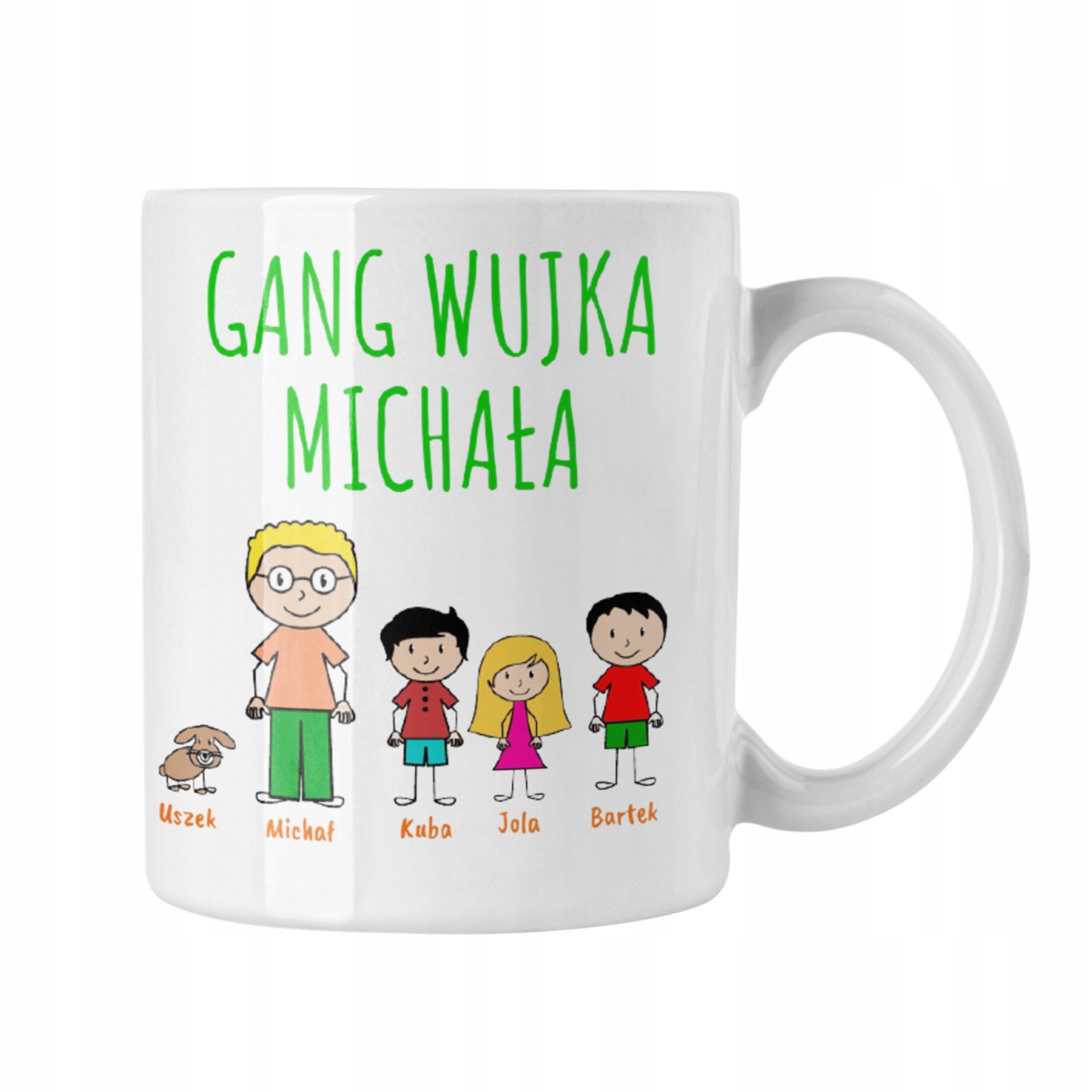 

Kubek Gang Wujka Dowolne Imiona Kreator