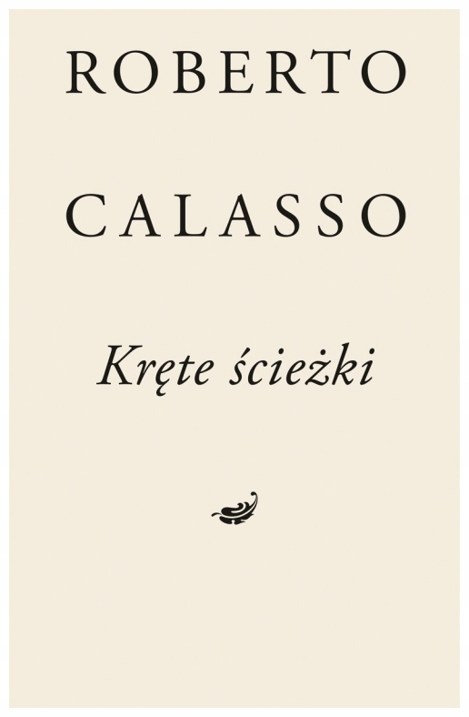 Kręte ścieżki Roberto Calasso