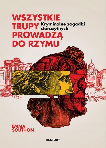 

Wszystkie trupy prowadzą do Rzymu. Kryminalne zaga