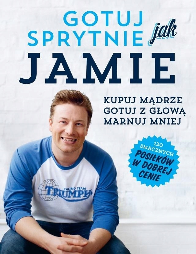 GOTUJ SPRYTNIE JAK JAMIE OLIVER - JAMIE OLIVER