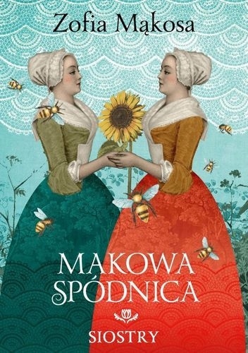 

Makowa Spódnica. Tom 2. Siostry