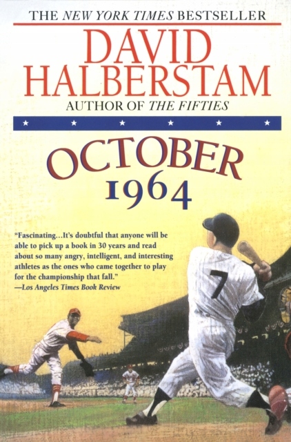 October 1964 DAVID HALBERSTAM