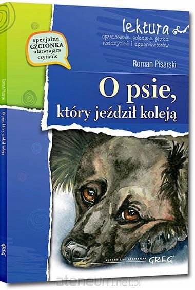 

O psie, który jeździł koleją z oprac. Greg Greg