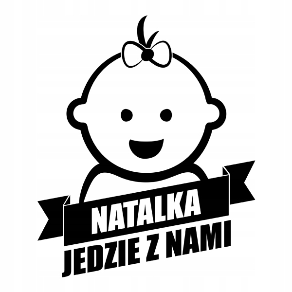 

C043 Naklejka Imię + Jedzie Z Nami na samochód