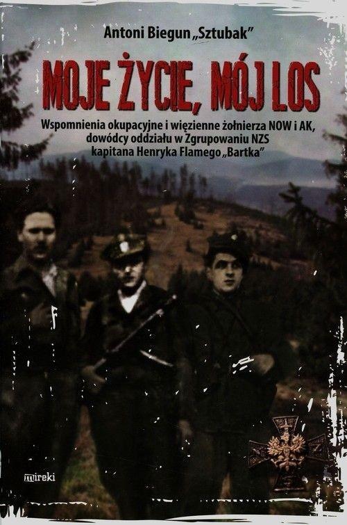 

Moje Życie, Mój Los Tw, Antoni Biegun Sztubak