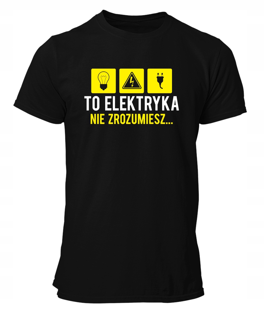 

Koszulka męska To Elektryka, Nie Zrozumiesz