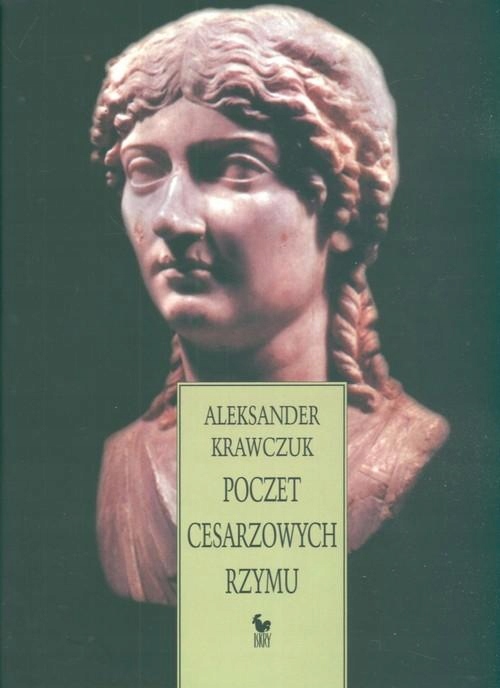 Poczet Cesarzowych Rzymu, Krawczuk Aleksander