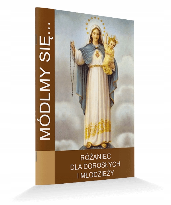 

Różaniec dla dorosłych i młodzieży Módlmy Się