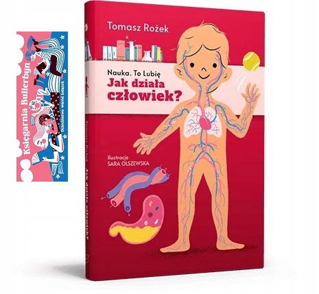 Jak działa człowiek? Tomasz Rożek Nauka. To lubię + ZAKŁADKA GRATIS