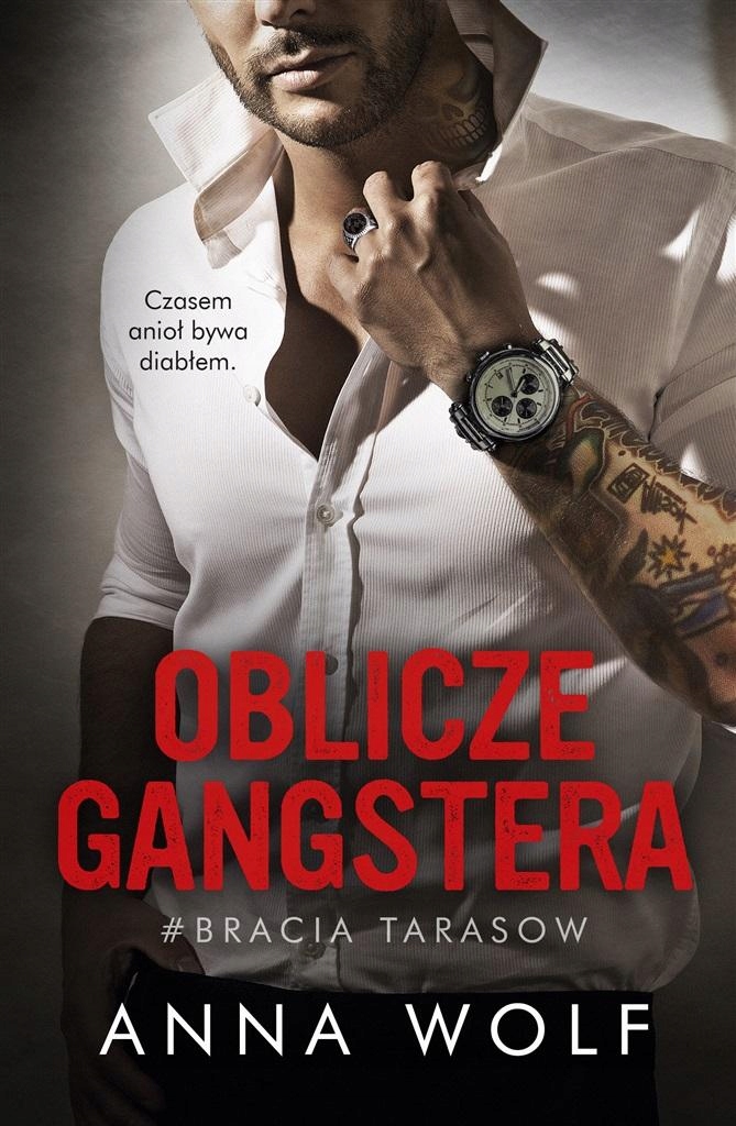 

Oblicze Gangstera. Bracia Tarasow Anna Wolf