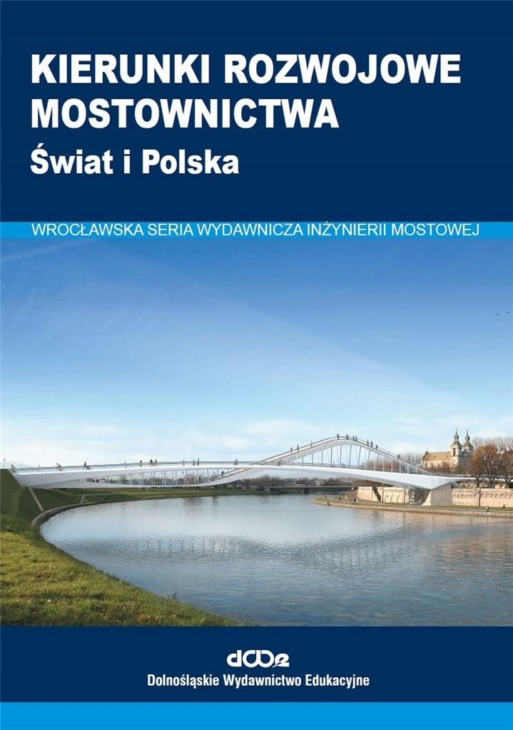 Kierunki rozwojowe mostownictwa