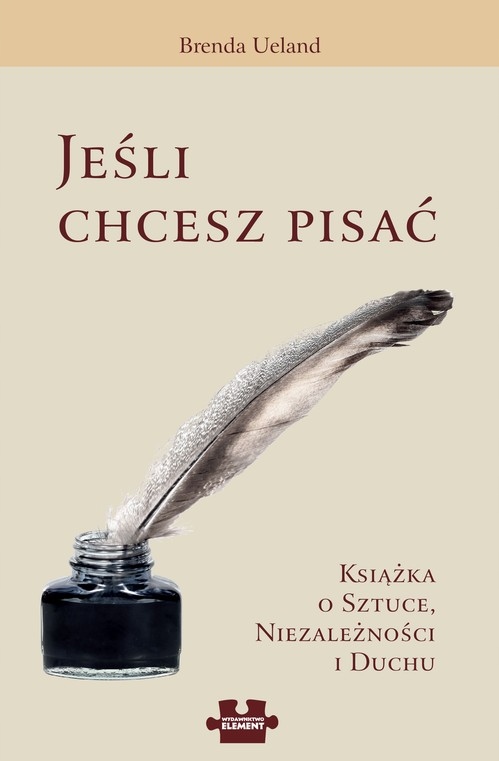 JEŚLI CHCESZ PISAĆ BRENDA UELAND EBOOK