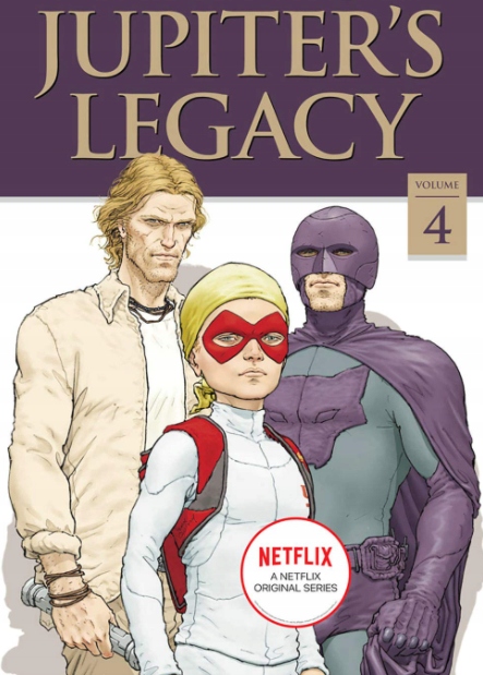 

Jupiter's Legacy, Volume 4 (netflix Edition) Eng
