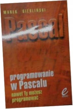 Programowanie w Pascalu - Marek Gierliński