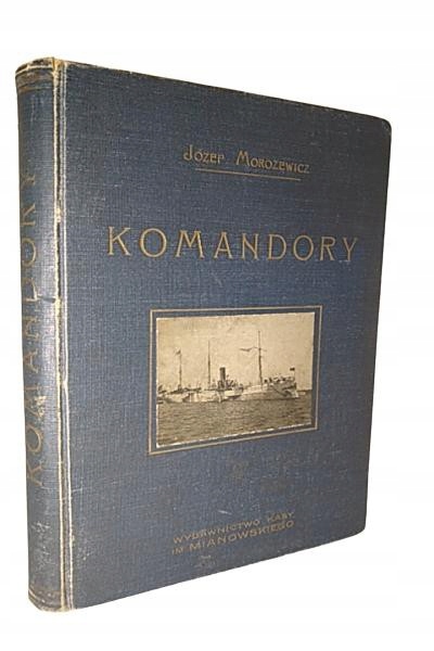 Józef Morozewicz - Komandory, 1925 r.