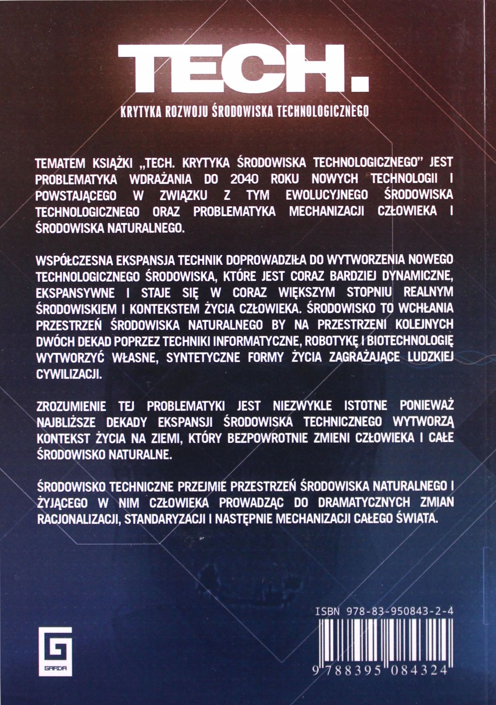 TECH. KRYTYKA ROZWOJU ŚRODOWISKA TECHNOLOGICZNEGO - Jan Białek [KSIĄŻKA] Stan opakowania oryginalne