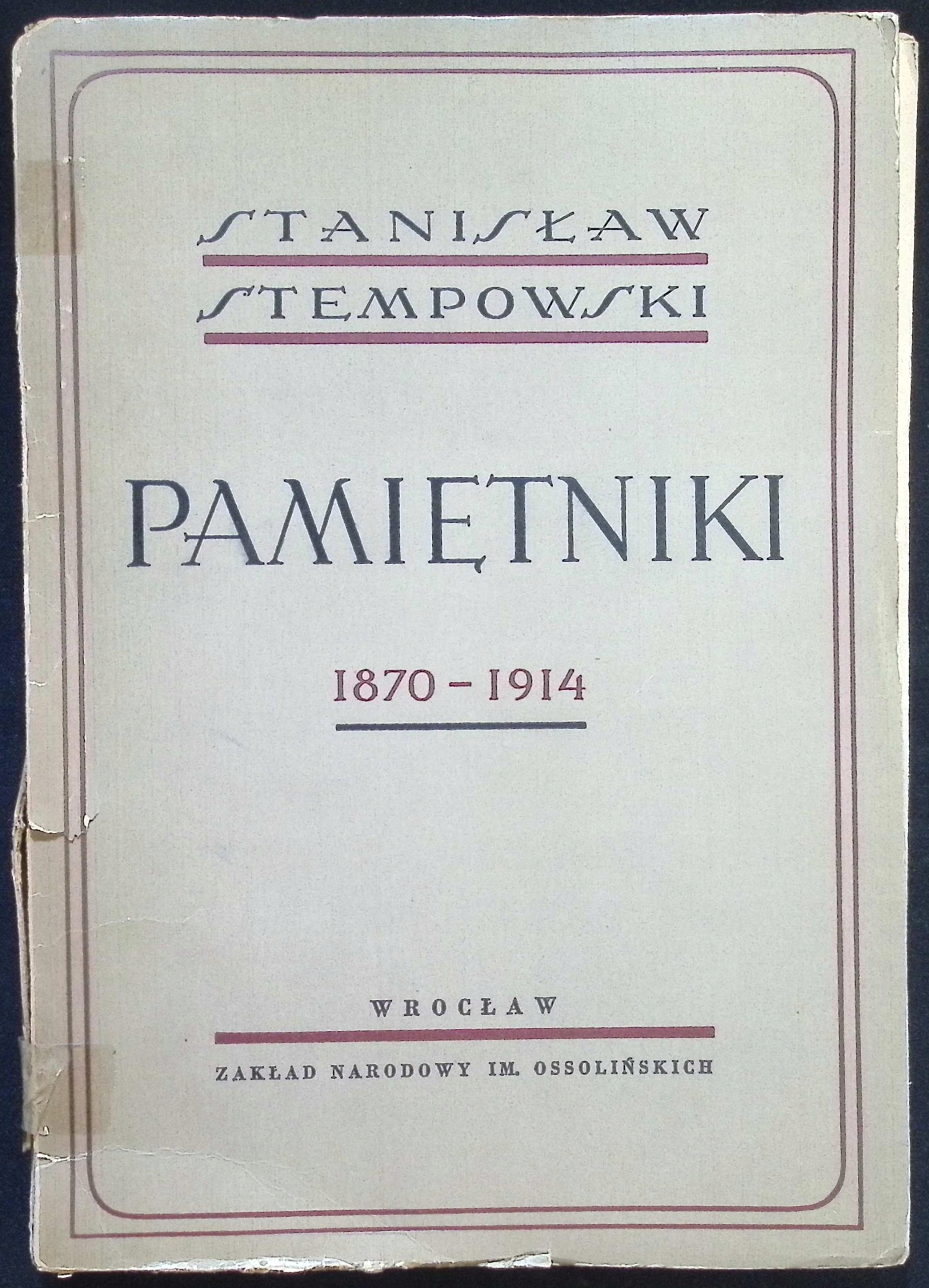 Pamiętniki 1870-1914 Stanisław Stempowski
