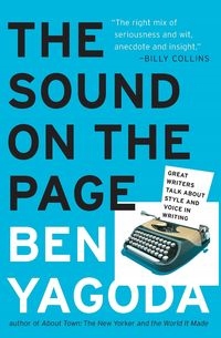 

The Sound On The Page Ben Yagoda
