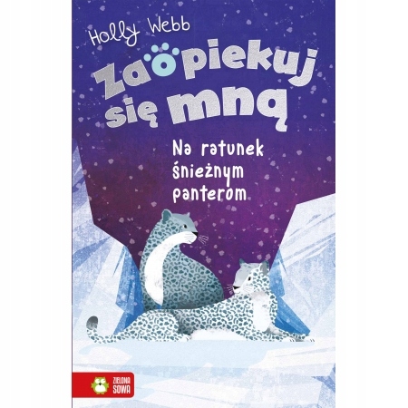 

Zaopiekuj się mną. Na ratunek śnieżnym pantero