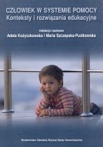 Człowiek w systemie pomocy Konteksty i rozwiązania