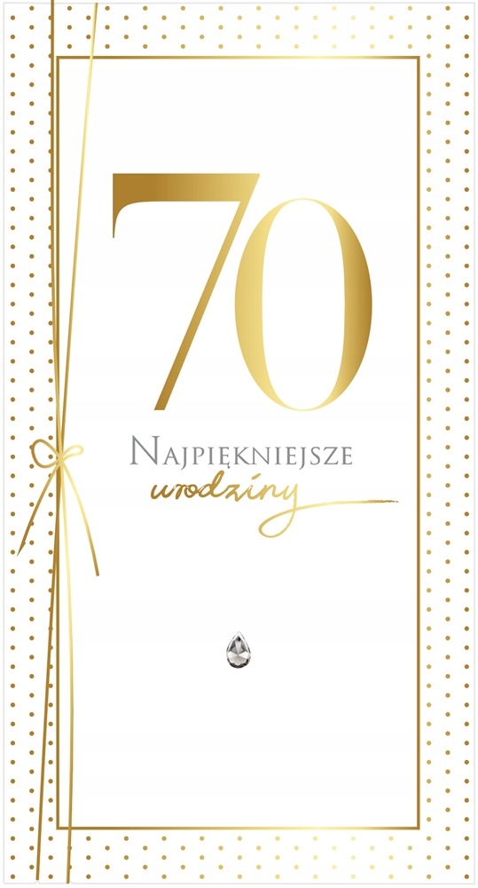 

na 70 urodziny na 70-tkę Kartka Życzenia