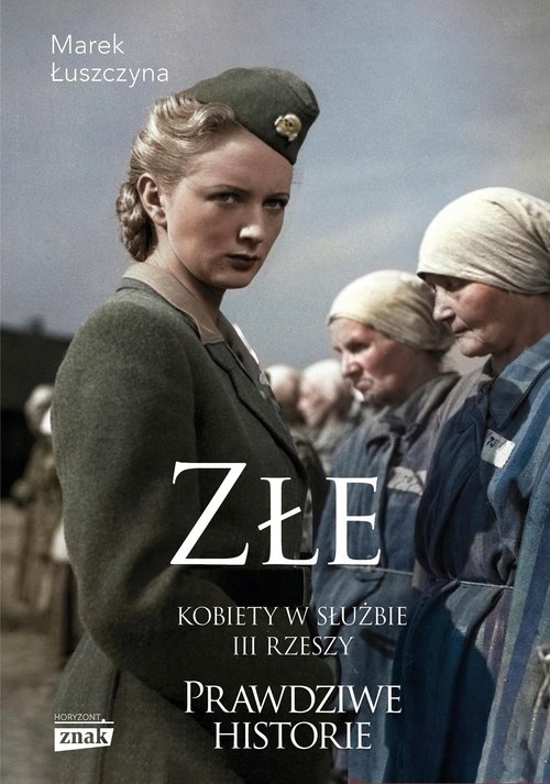 

Złe Kobiety w służbie III Rzeszy