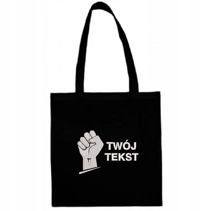 

Torba czarna Eko zaciśnięta pięść Walka Twój tekst