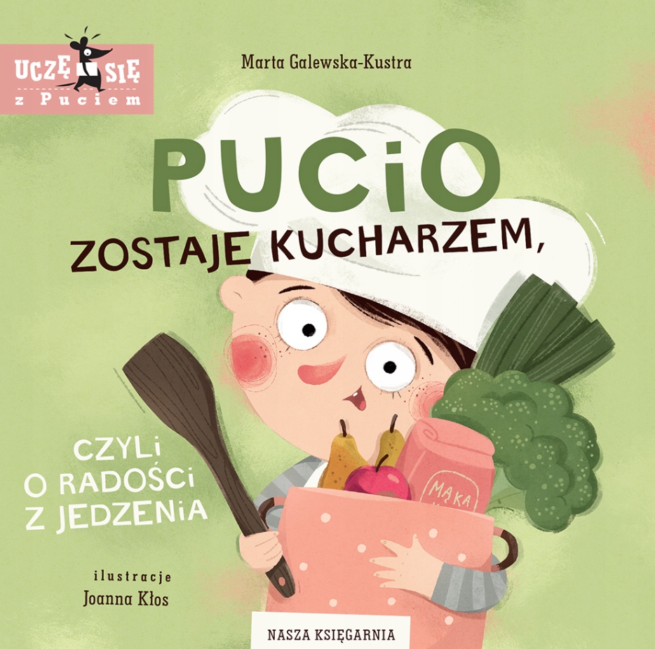 

Pucio zostaje kucharzem czyli o radości z jedzenia