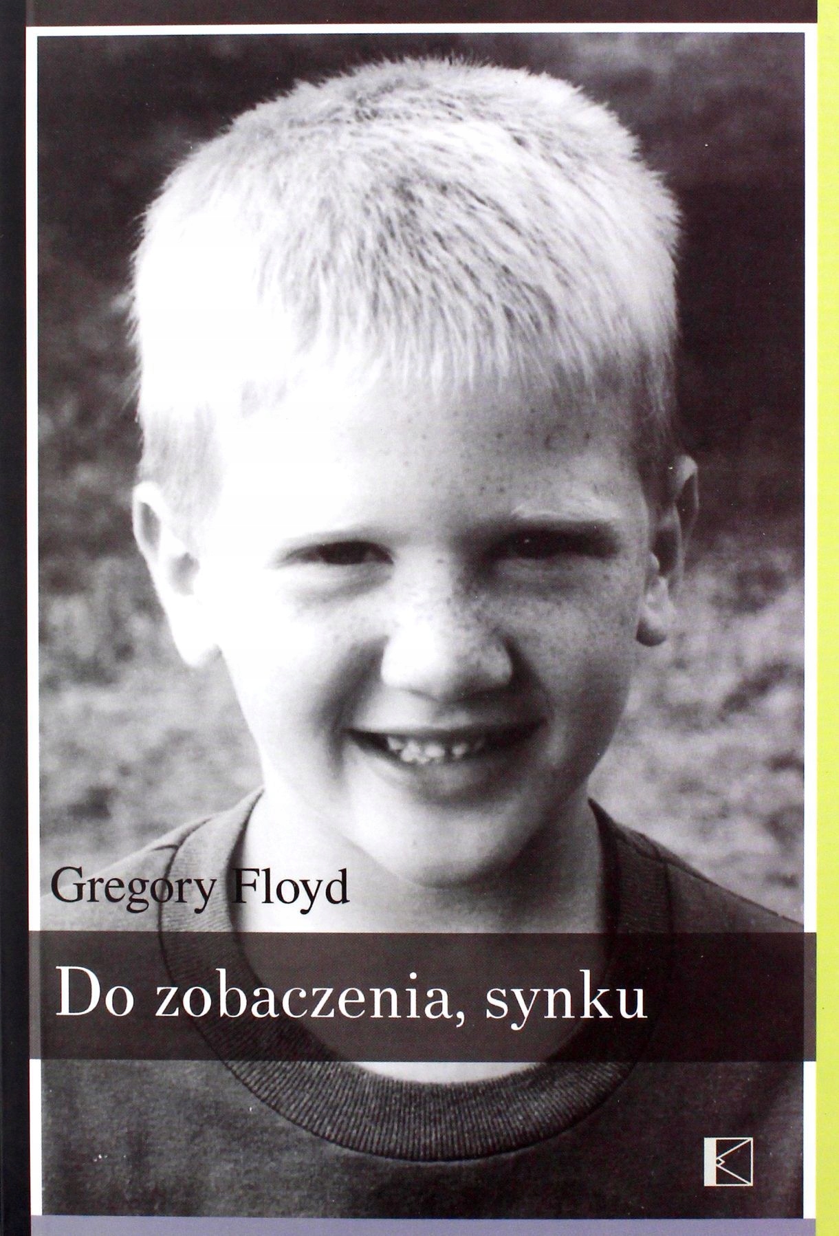 Do Zobaczenia, Synku Greogory Floyd (książka)