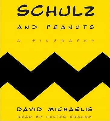 Schulz and Peanuts - Michaelis, David AUDIOBOOK