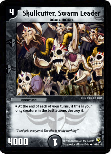 *DM-06 Duel Masters Skullcutter, Swarm Leader