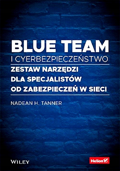 BLUE TEAM I CYBERBEZPIECZEŃSTWO
