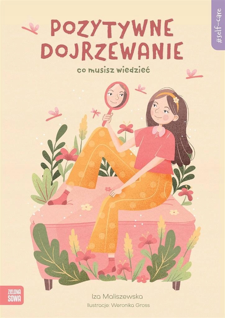 SELF-CARE. POZYTYWNE DOJRZEWANIE
