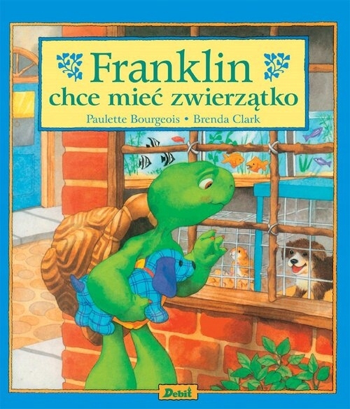 Franklin. Franklin chce mieć zwierzątko Paulette Bourgeois
