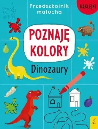 Poznaję Dinozaury Przedszkolnik malucha Nowa