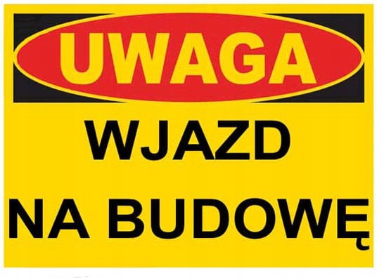BTO-43 - ZNAK TABLICA budowlana wjazd na budowę