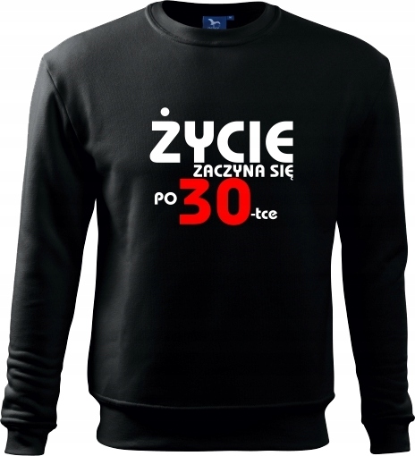 

Prezent Na 30 Urodziny Ocieplana Jakościowa Bluza