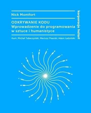 ODKRYWANIE KODU. WPROWADZENIE DO PROGRAMOWANIA...