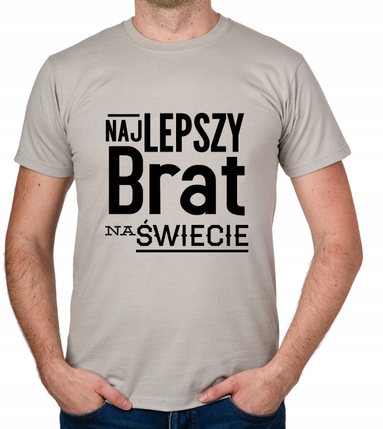 

koszulka Dla Brata Najlepszy Brat prezent