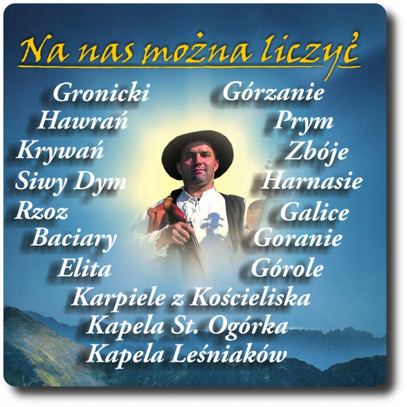 Na Nas Można Liczyć -Składanka góralska