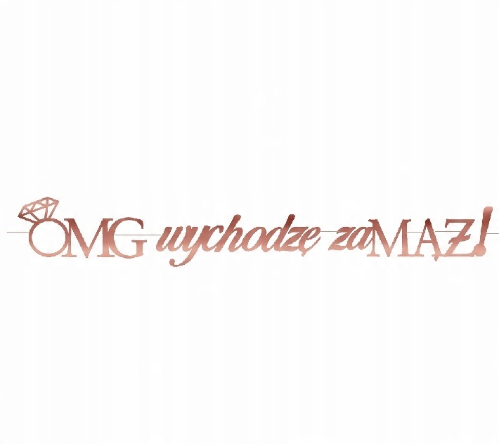 

Baner na Wieczór Panieński Omg wychodzę za mąż ros