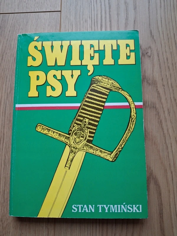 Święte psy - Stanisław Stan Tymiński