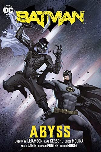 BATMAN VOL. 6: ABYSS (BATMAN, 6) - Joshua Williams